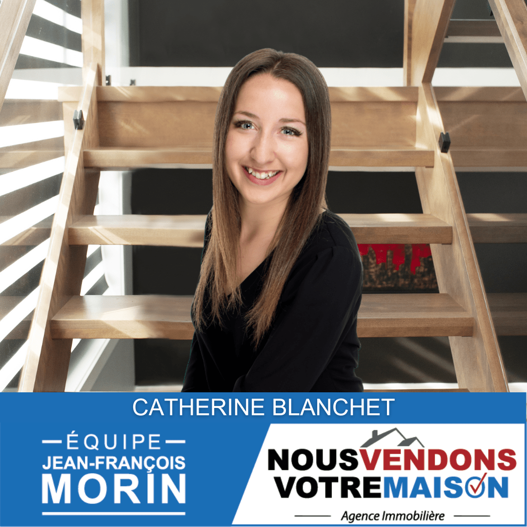 CATHERINE BLANCHET - Courtier immobilier résidentiel