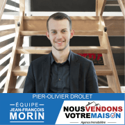 Pier Olivier Drolet - Courtier Immobilier Residentiel - Equipe Jean-Francois Morin - Nous Vendons Votre Maison