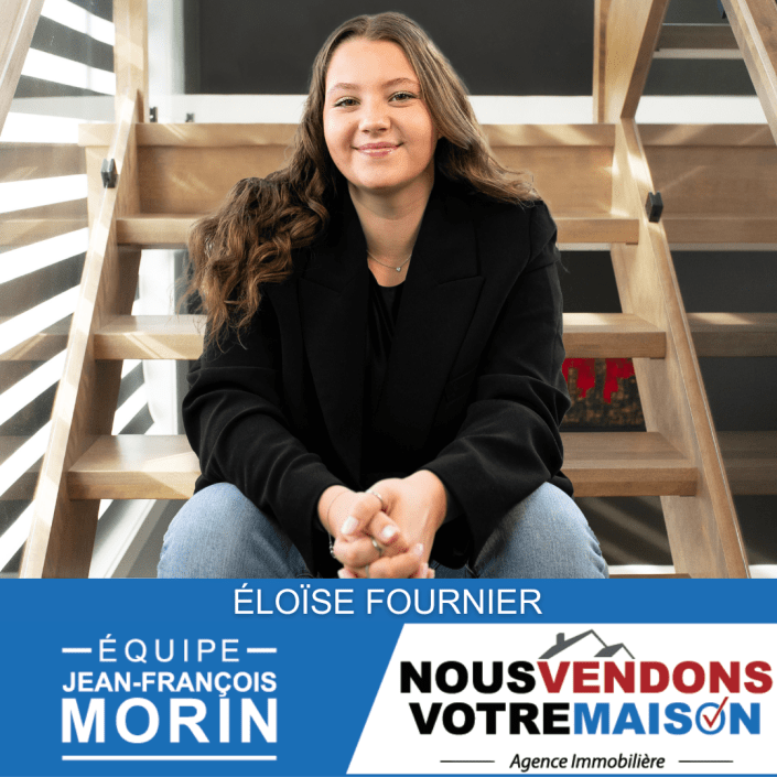 Éloïse Fournier Courtier Immobilier EJFM