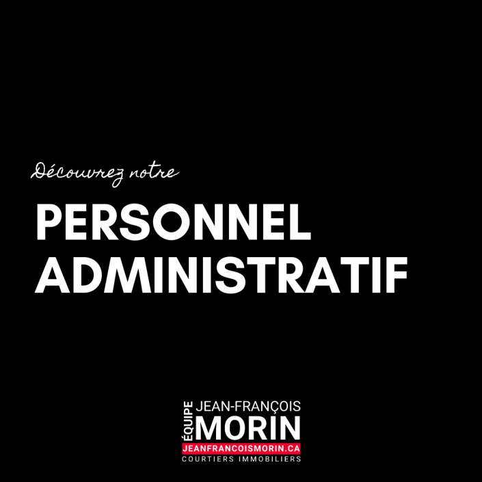 Personnel administratif — Équipe Jean-François Morin