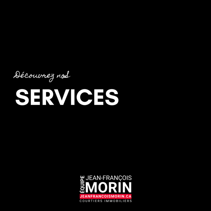 Services — Équipe Jean-François Morin
