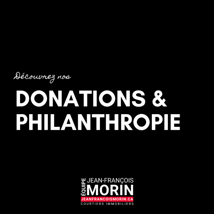 Donations et philanthropie — Équipe Jean-François Morin
