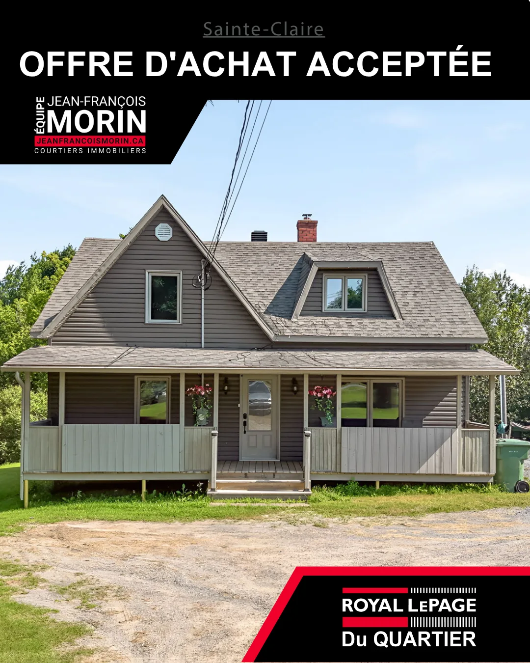 Offre d'achat acceptée sur une maison à Sainte-Claire, Équipe Jean-François Morin