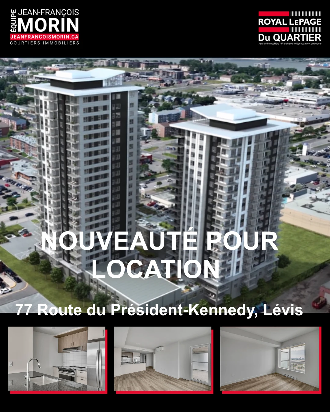 Nouveauté pour location au 77, route du Président-Kennedy à Lévis, Équipe Jean-François Morin