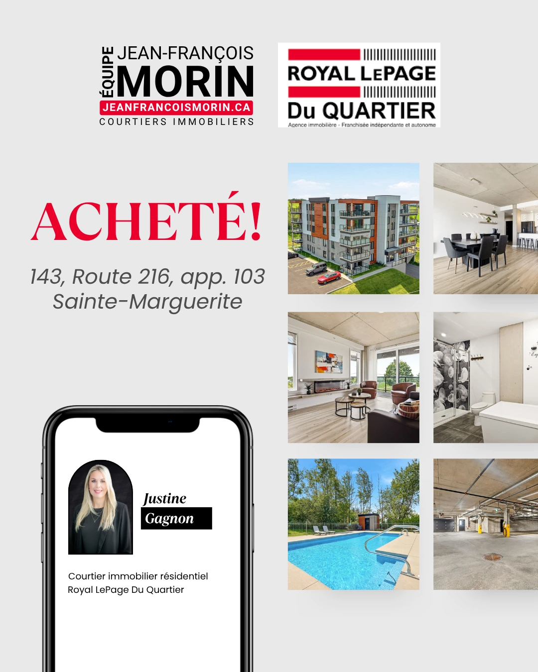 Condo acheté au 143, route 216 à Sainte-Marguerite avec Justine Gagnon, Équipe Jean-François Morin